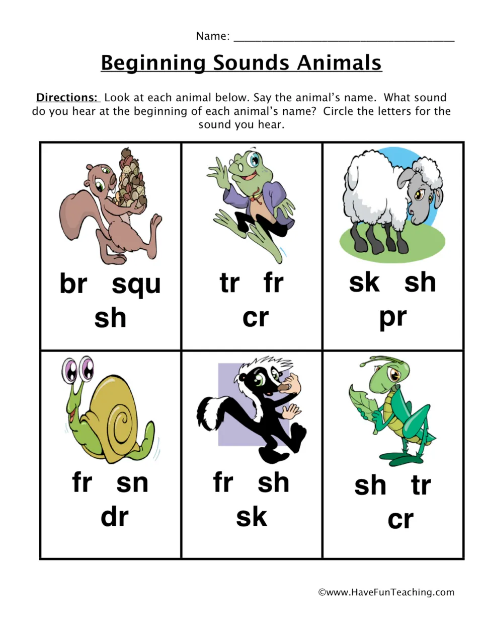 Beginning Sounds Animals: students say each of 6 animal names and circle its starting sound, such as squ, fr, sh or sn