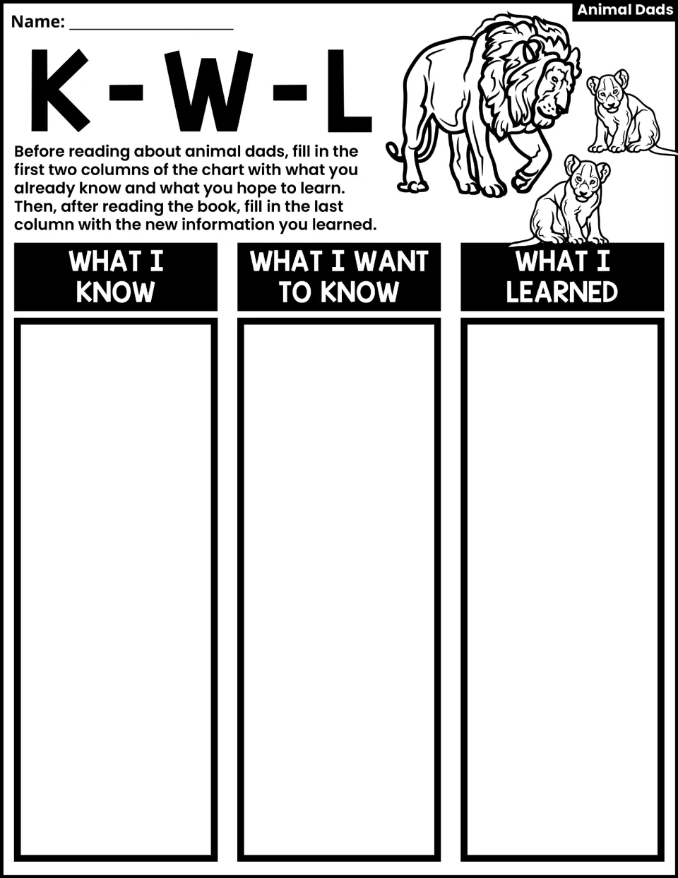 KWL activity asks students to record what they know, want to know, and learned about animal fathers.