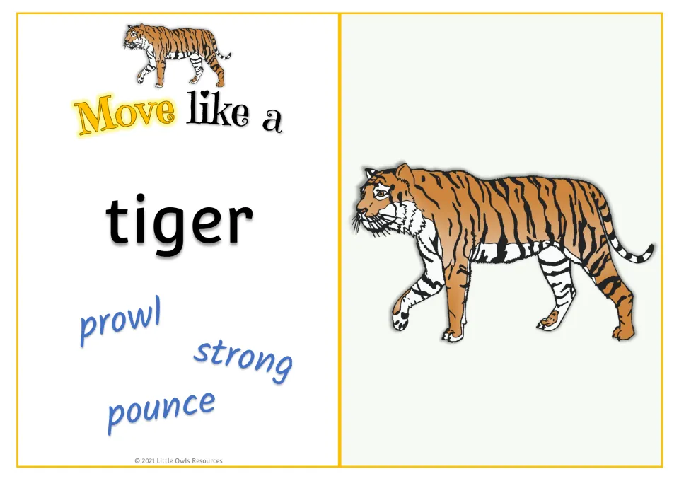 Tiger movement card: 'Move like a tiger' with prowl, strong, and pounce prompts and a tiger picture.