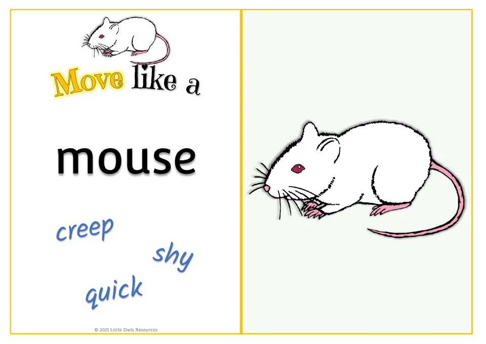 Mouse movement card: 'Move like a mouse' with creep, shy, and quick prompts and a mouse picture.
