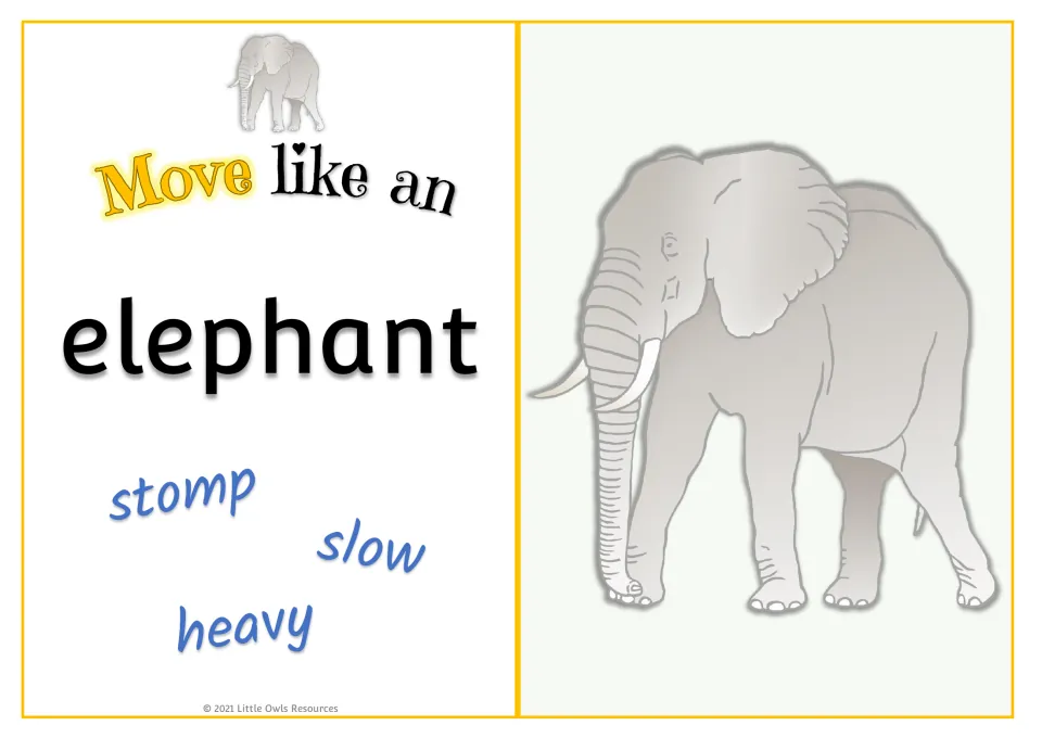 Elephant movement card: 'Move like an elephant' with stomp, slow, and heavy prompts and an elephant picture.