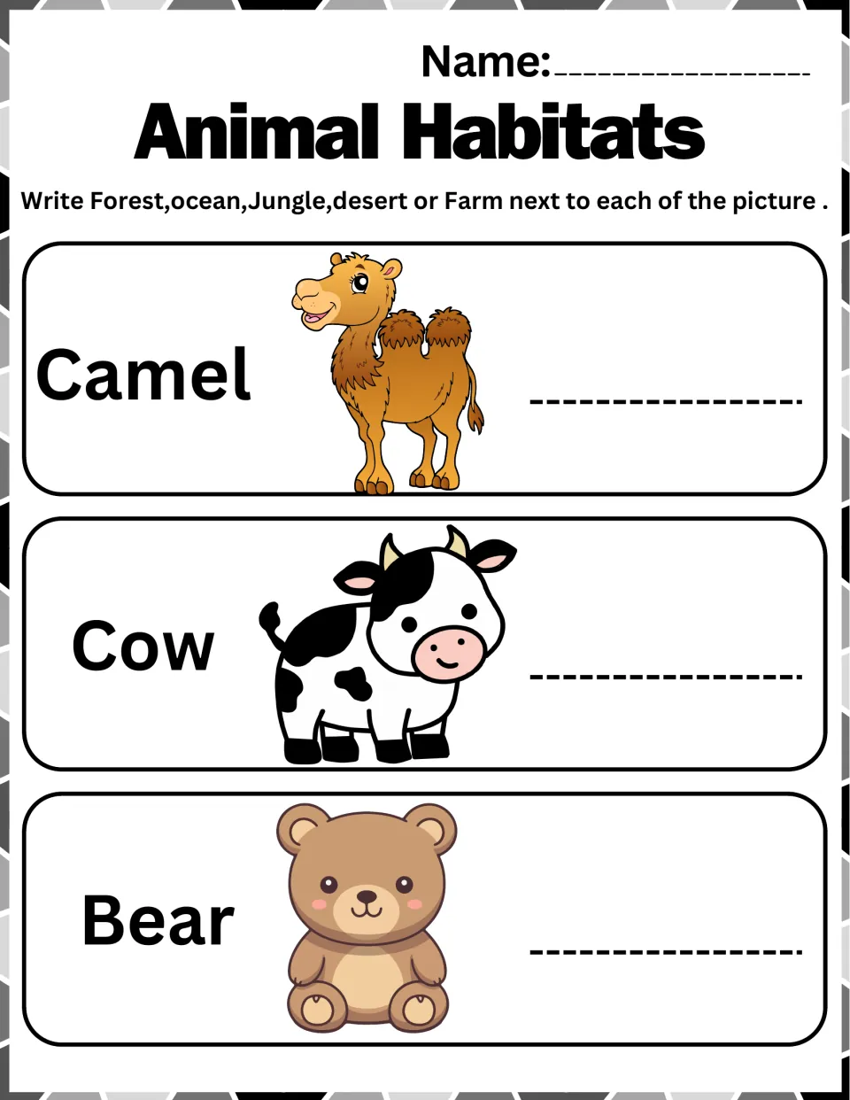 Habitat practice 2: write forest, ocean, jungle, desert, or farm for camel, cow, and bear.