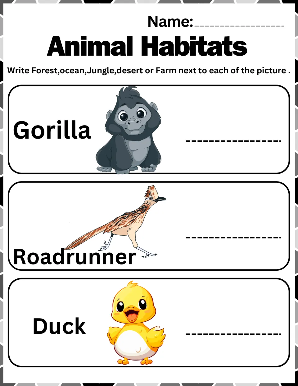 Habitat practice 10: write forest, ocean, jungle, desert, or farm for gorilla, roadrunner, and duck.