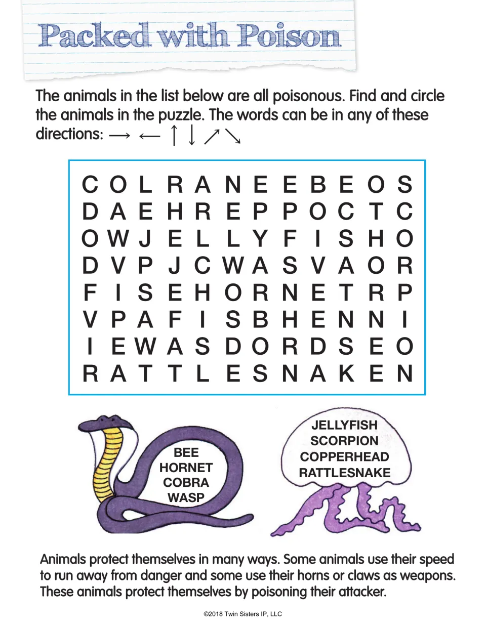 Packed with Poison: students find 8 poisonous animals, such as bee, cobra, jellyfish and rattlesnake, in a puzzle