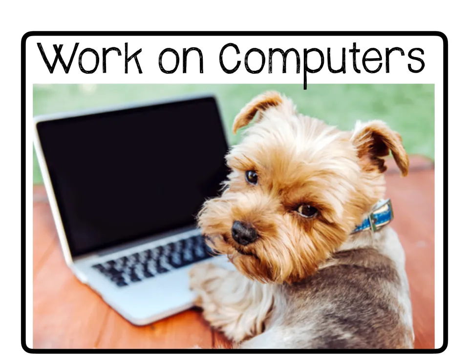 Work on Computers poster in the center rotation set, featuring a small dog beside an open laptop