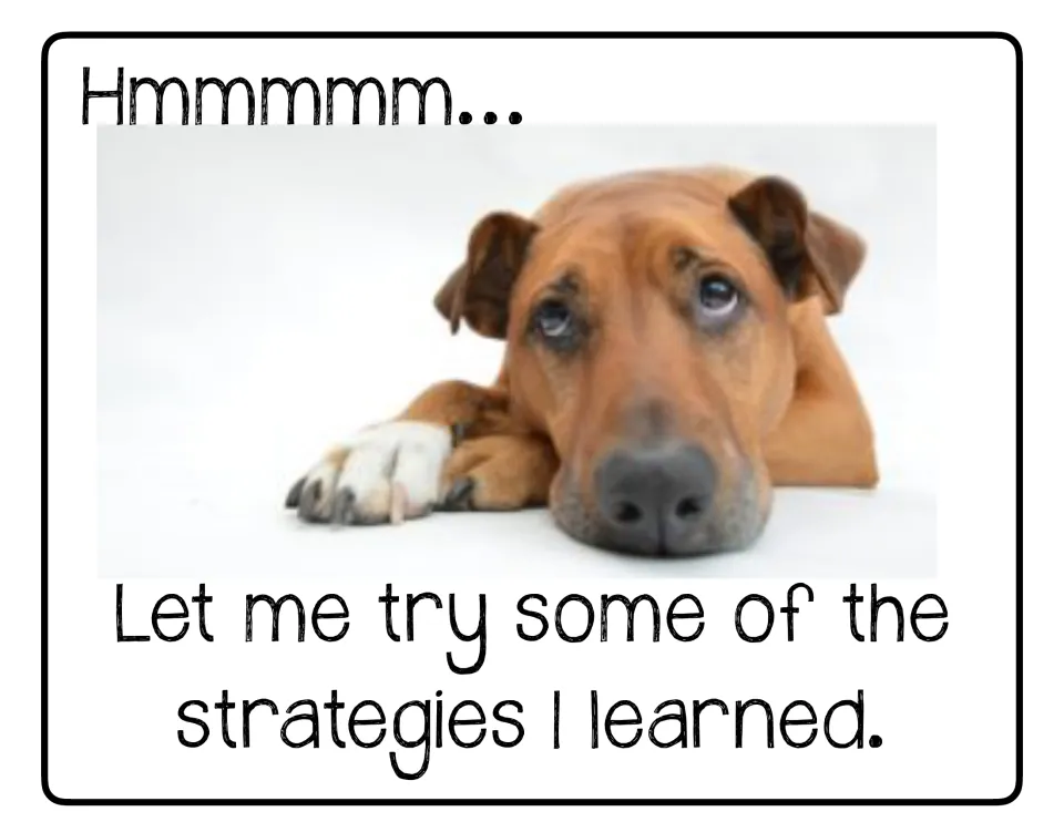 Growth mindset poster featuring a resting dog: 'Let me try some of the strategies I learned.'