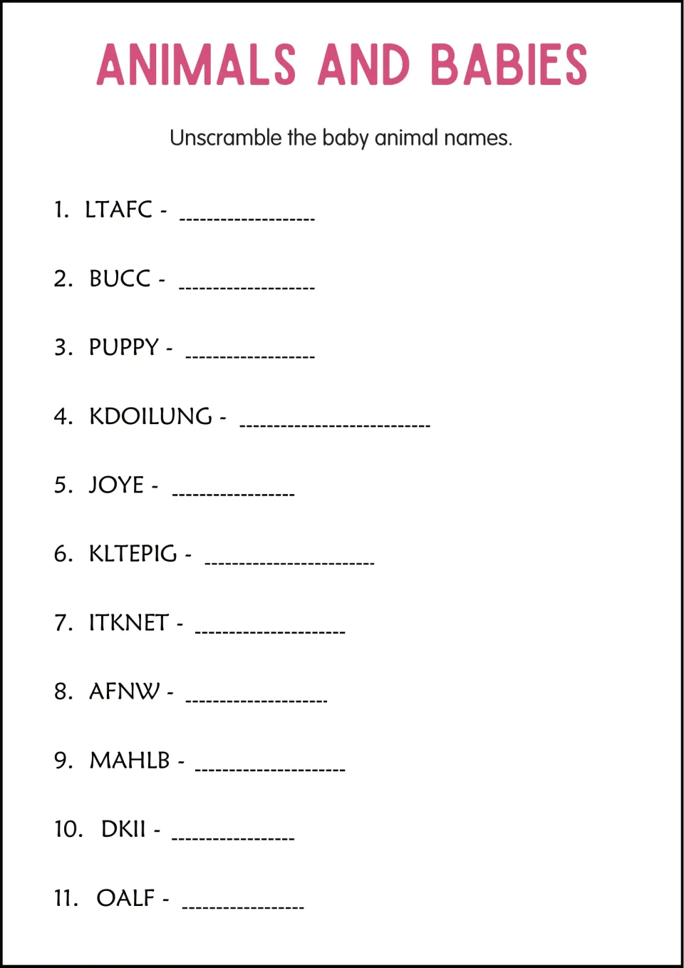 Baby animal spelling scramble: students unscramble 11 baby names such as LTAFC, BUCC, JOYE and AFNW