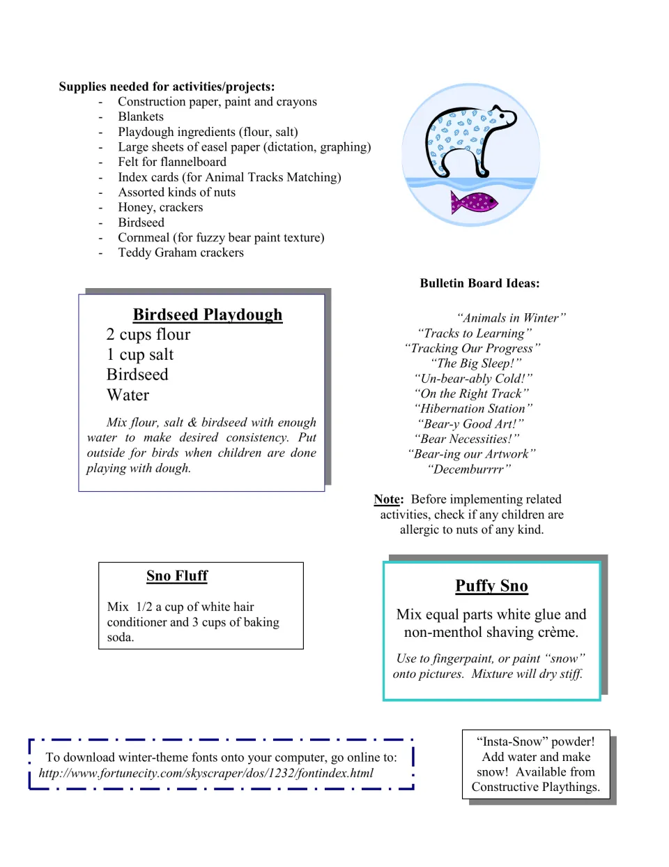 Supply list, Birdseed Playdough, Sno Fluff and Puffy Sno recipes, bulletin board titles, nut allergy note