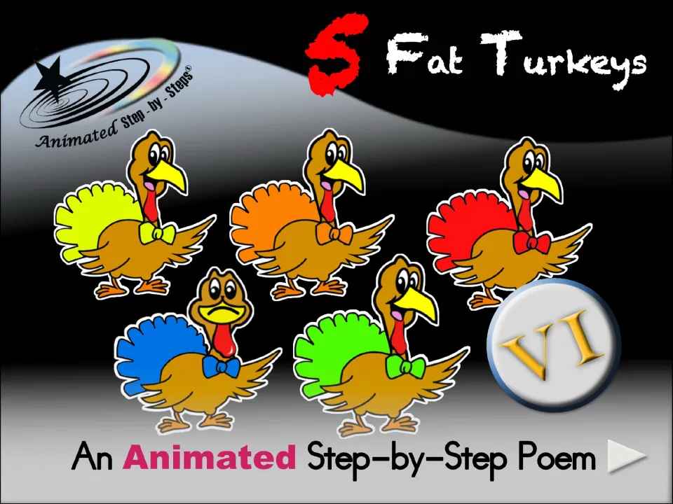 Cover of Animated Poem: 5 Fat Turkeys VI, showing five turkeys and the subtitle 'An Animated Step-by-Step Poem'