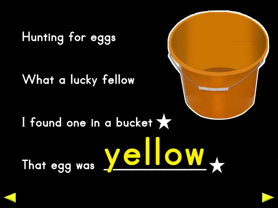 Third egg-hunting verse says 'What a lucky fellow' and describes finding a yellow egg inside a bucket