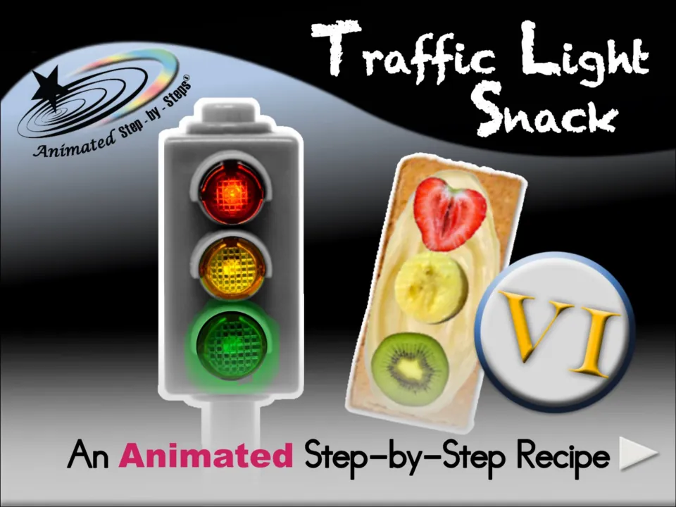 Traffic Light Snack VI cover introduces an animated step-by-step recipe with fruit arranged as signal lights.