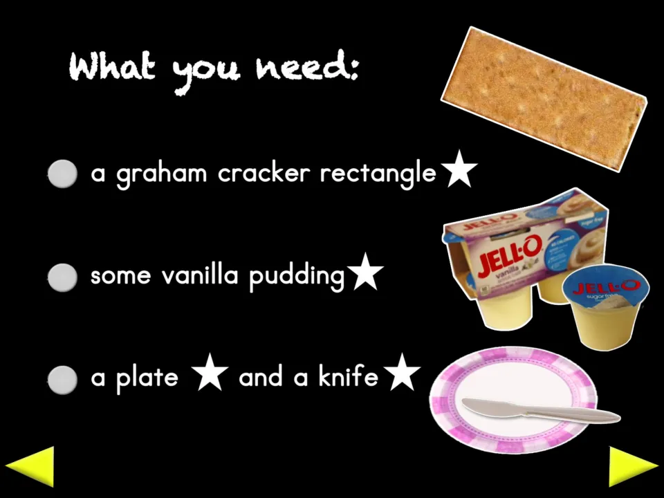 Recipe supply list names a graham cracker rectangle, some vanilla pudding, a plate, and a knife.