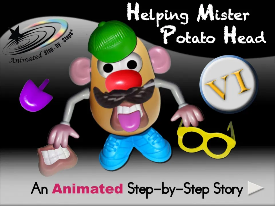 Cover of Helping Mister Potato Head VI, an animated step-by-step story featuring a toy with removable parts