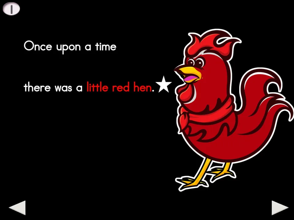 Story page 1 introduces the main character with “Once upon a time there was a little red hen” and a hen