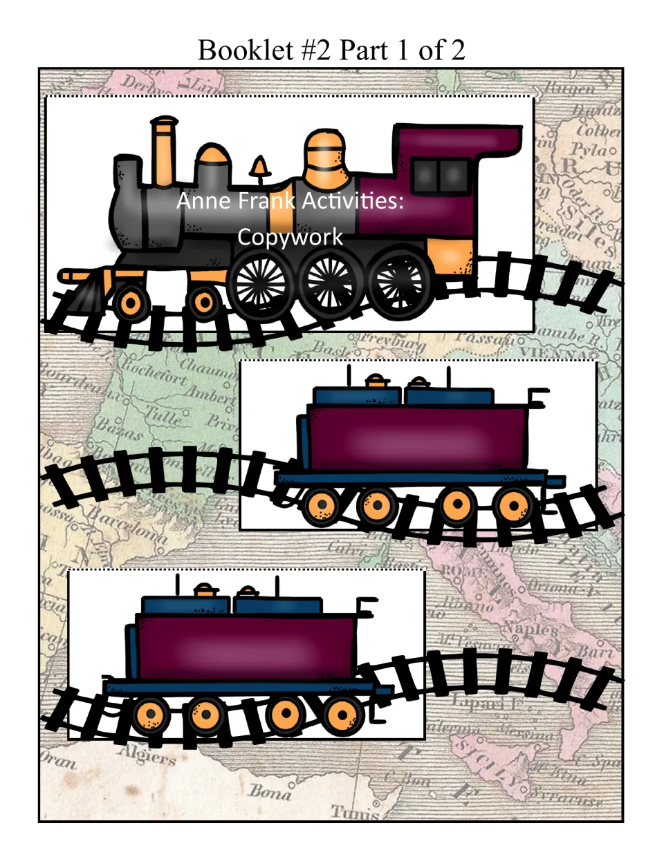 Anne Frank Activities: Copywork booklet piece with an engine flap and two train-car flaps to cut out over a map of Europe