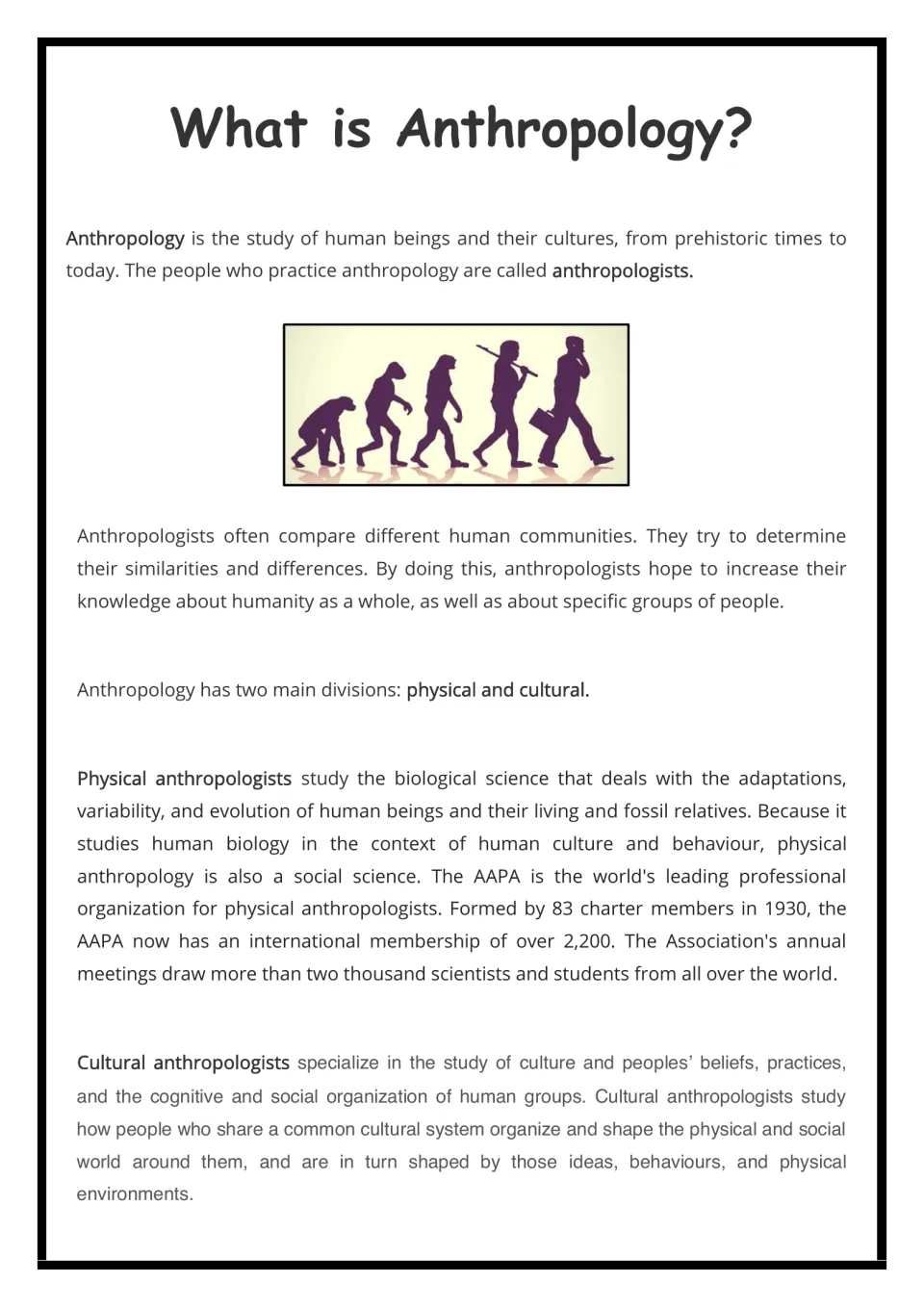 What is Anthropology? Reading passage defining the field and comparing its two divisions: physical and cultural anthropology