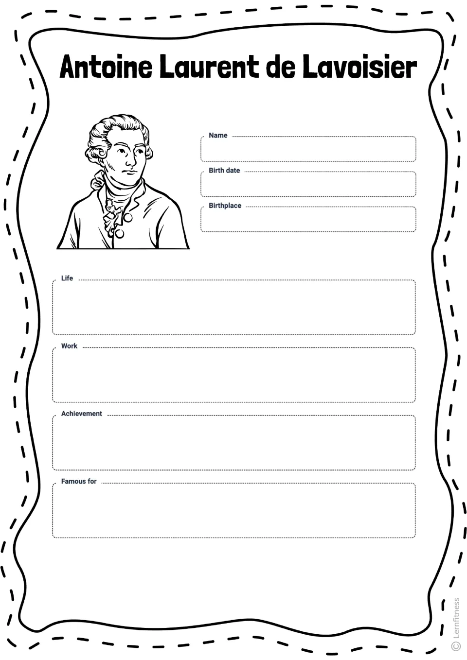 Lavoisier profile worksheet asking for name, birth date, birthplace, life, work, achievement, and fame