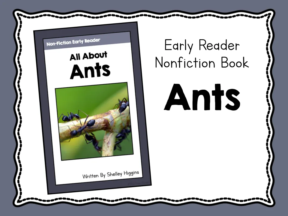 Resource cover introducing an early reader nonfiction book about ants, written by Shelley Higgins