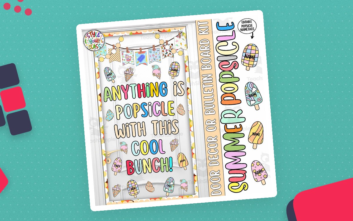 Anything is Popsicle! Summer Popsicle Bulletin Board & Door Decor Kit teaching resource preview