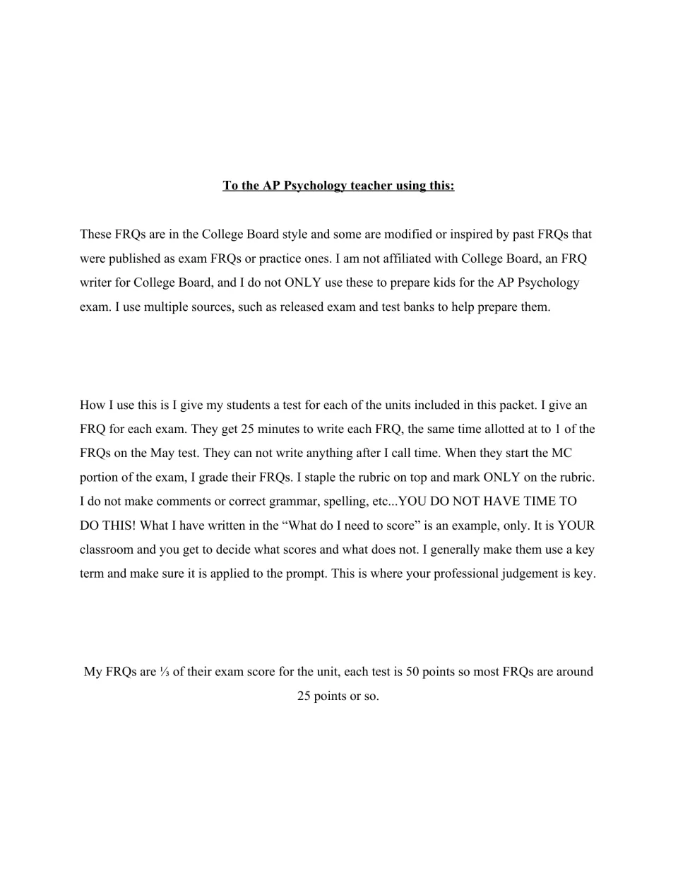 Teacher note: how the FRQs are used with each unit test, a 25-minute time limit and marking only on the rubric