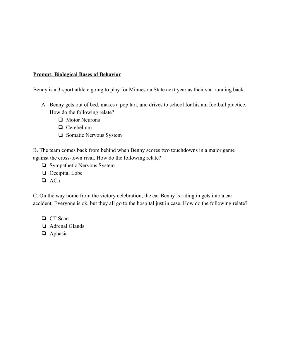Biological Bases of Behavior prompt: relate neurons, cerebellum, sympathetic system, ACh and aphasia to an athlete's day