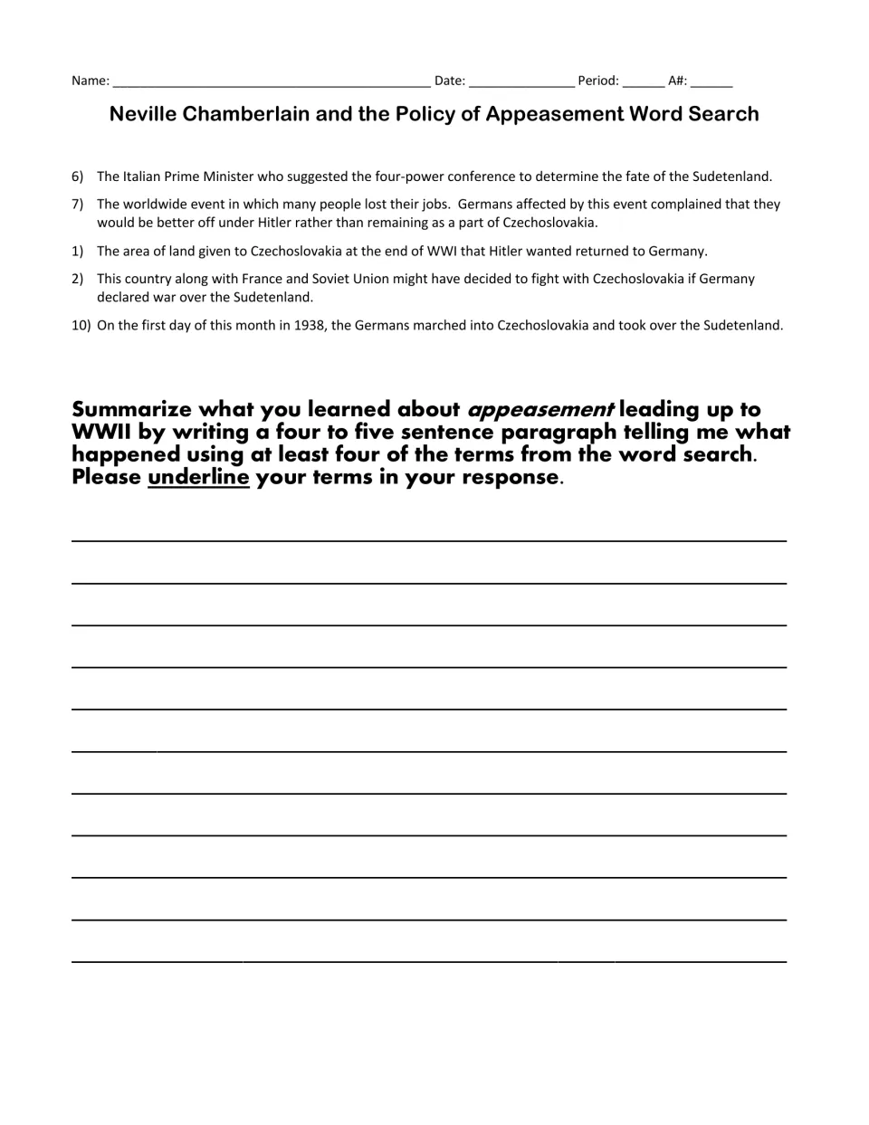 Appeasement activity continuation: five remaining clues and a four- to five-sentence summary using four terms