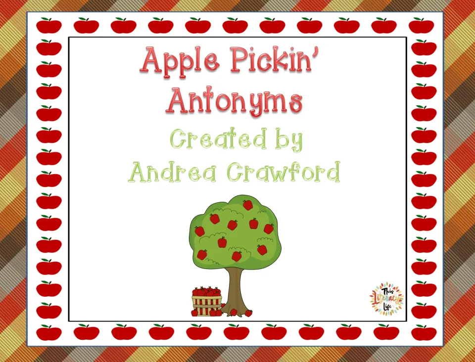 Apple Pickin' Antonyms cover by Andrea Crawford, showing an apple tree and a bushel basket of red apples