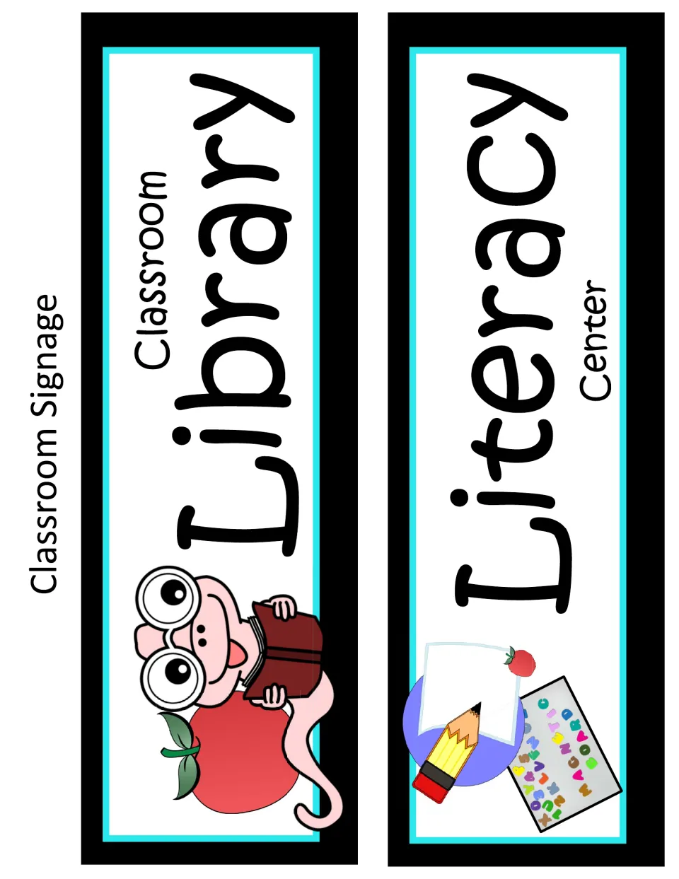 Classroom Signage: Classroom Library sign with a bookworm in glasses beside a Literacy Center sign with pencil and letters
