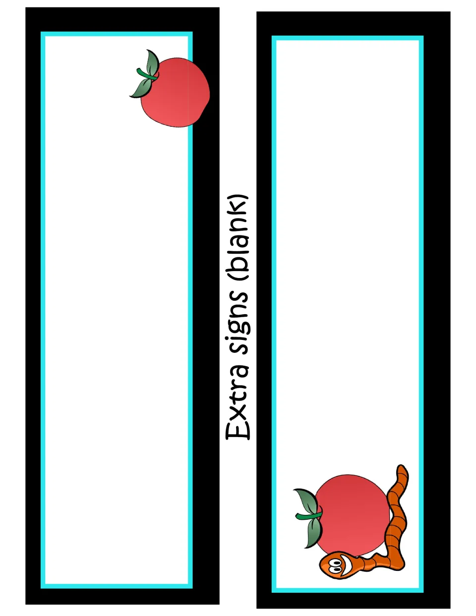 Extra signs (blank): two empty center signs, one with an apple and one with an apple and smiling worm, to label yourself