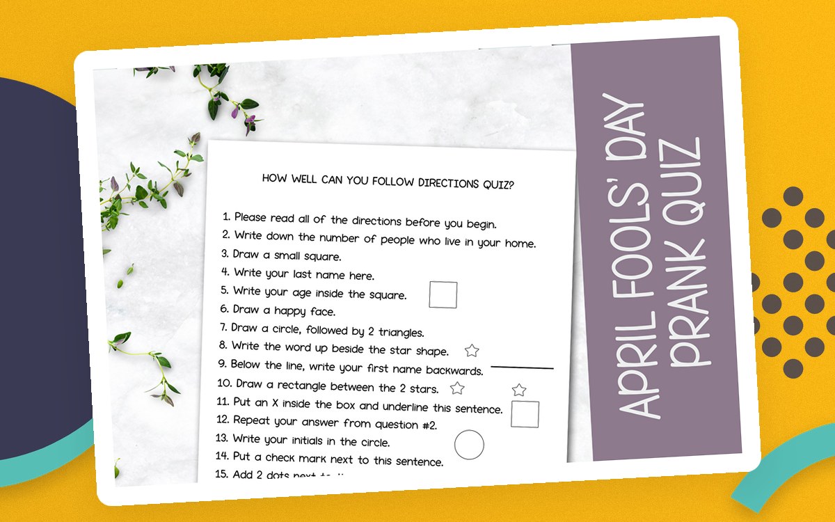 April Fools Day Prank Quiz page reading Follow the Directions.