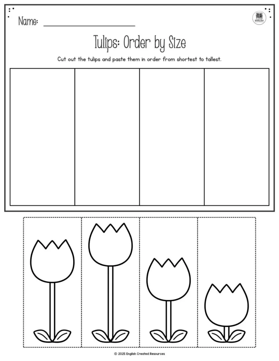 Tulips: Order by Size, students cut out four tulips and paste them in order from shortest to tallest to practise seriation