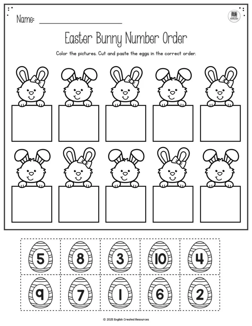 Easter Bunny Number Order: students color ten bunnies, then cut out eggs numbered 1 to 10 and paste them in counting order