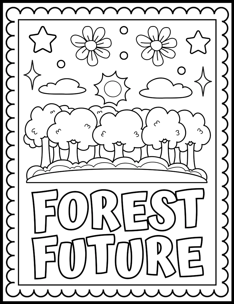 Forest Future coloring page: students color a row of leafy trees under a sun, clouds and flowers above bubble-letter words