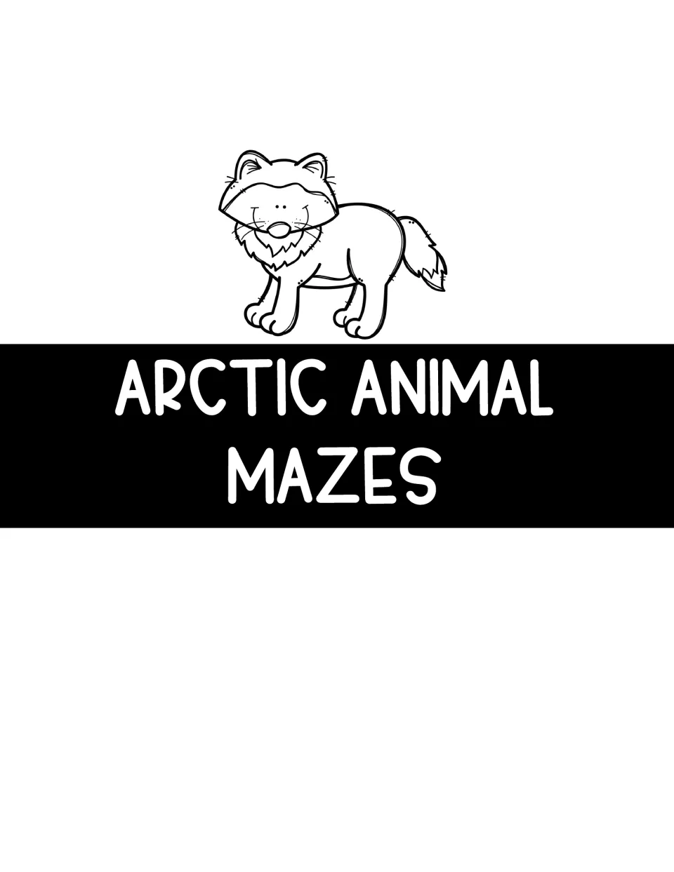 Section title page reading Arctic Animal Mazes, with a black-and-white cartoon arctic fox drawn above the heading