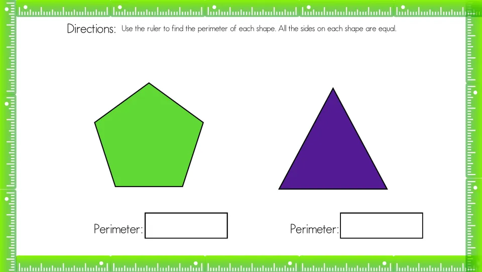 Perimeter of regular polygons: students measure one side of a pentagon and a triangle with a ruler; all sides are equal