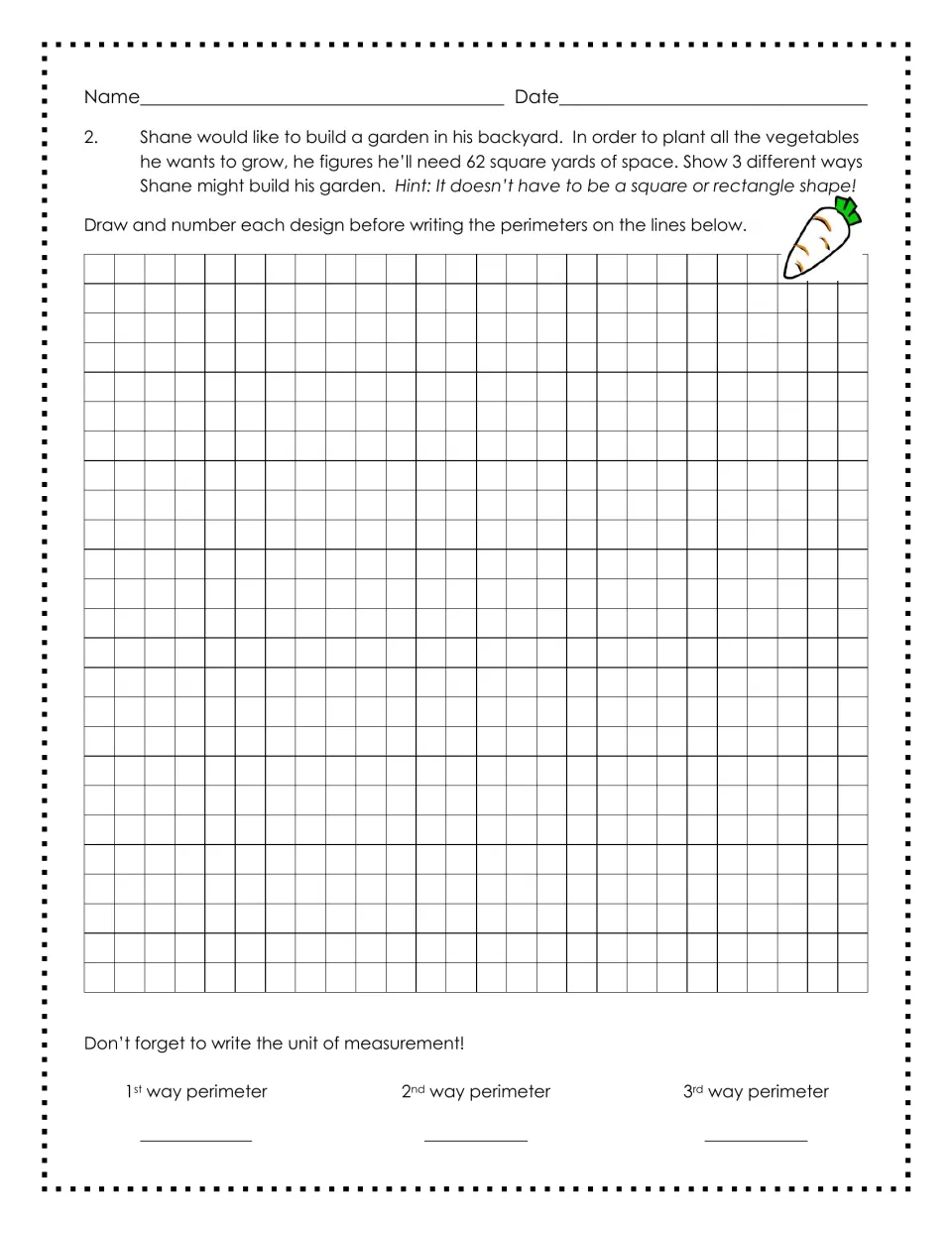Task 2, Shane's vegetable garden: students sketch 3 garden plans covering 62 square yards and write each perimeter