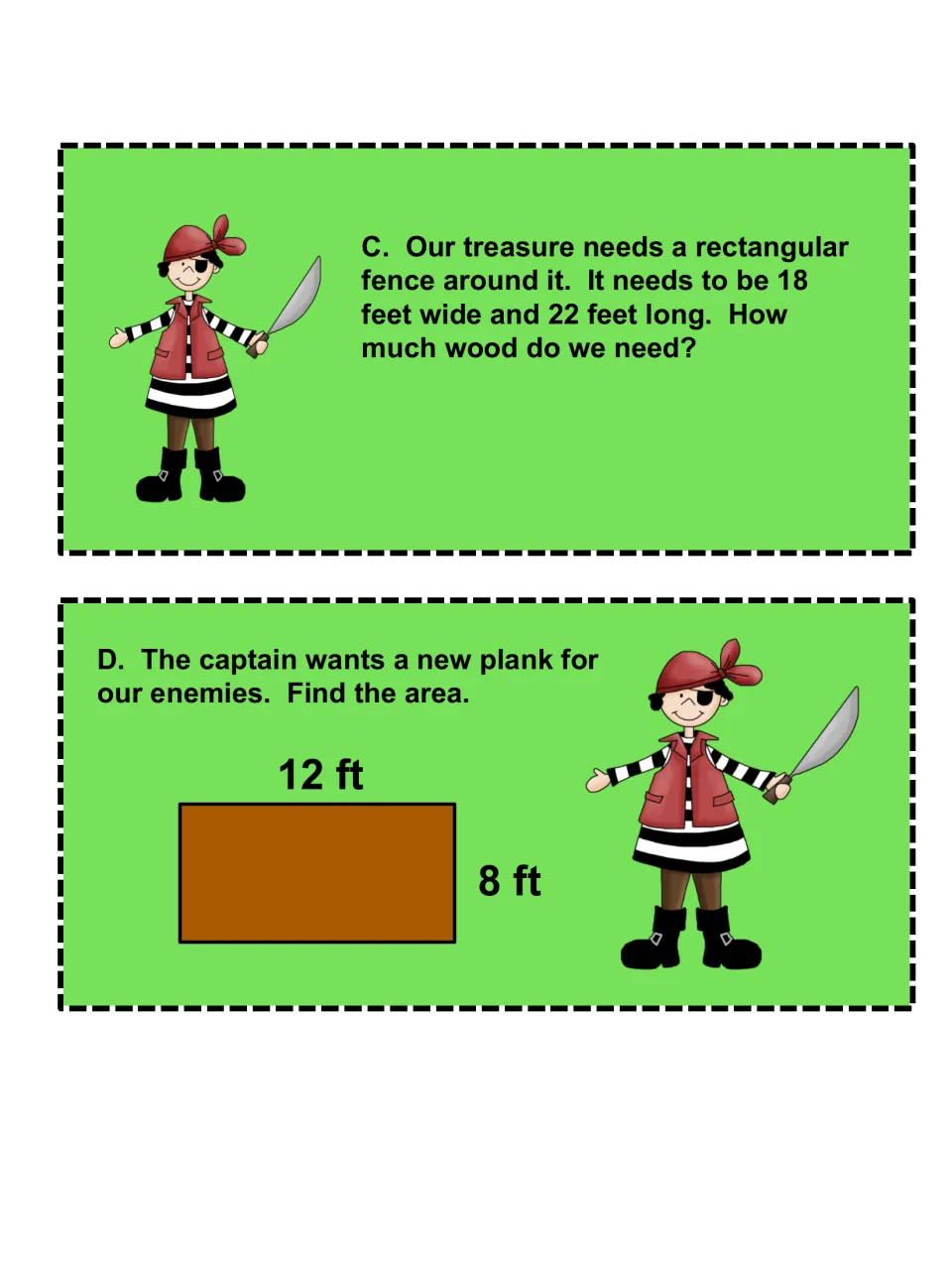 Pirate word problems C and D: fence around 18 by 22 ft treasure (perimeter) and area of a 12 by 8 ft plank