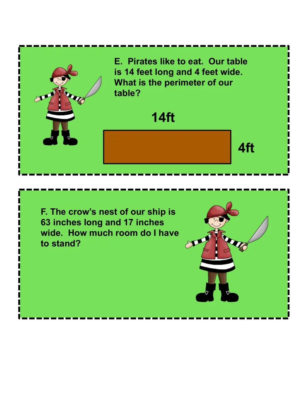 Pirate word problems E and F: perimeter of a 14 by 4 ft table and room in a 63 by 17 inch crow's nest (area)
