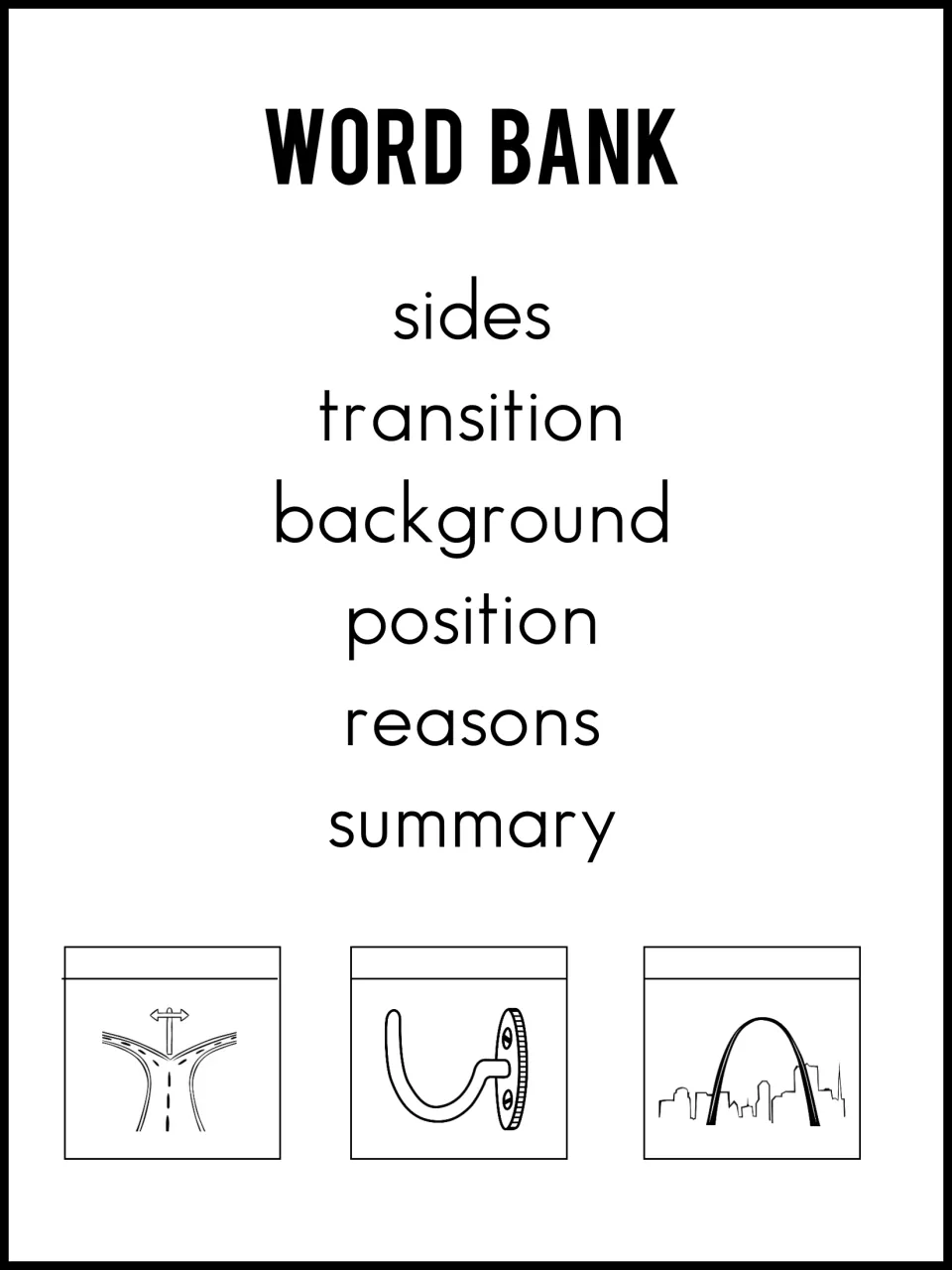 Word bank of sides, transition, background, position, reasons and summary above road-fork, hook and arch picture flaps