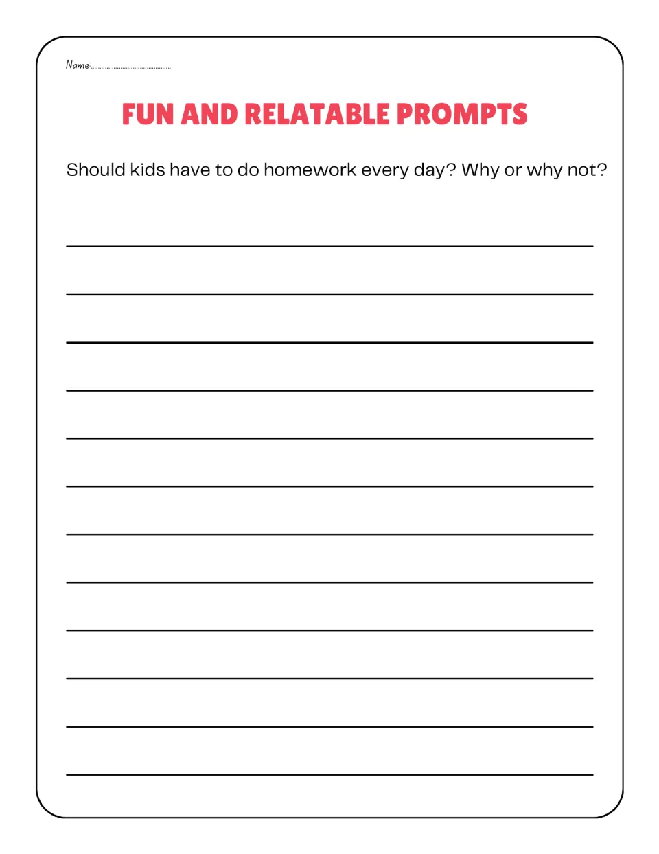 Fun and relatable opinion prompt: students argue whether kids should have to do homework every day, why or why not
