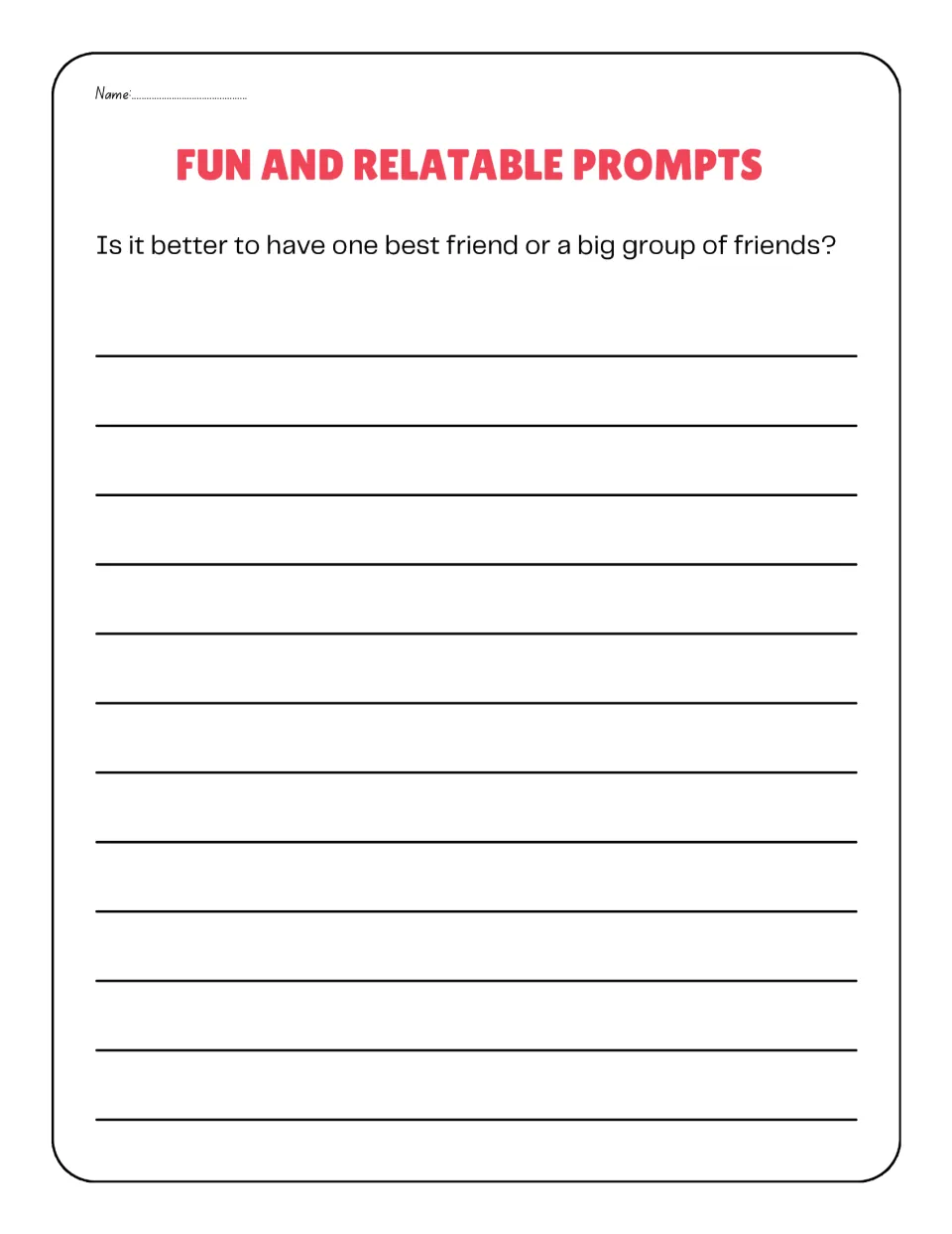 Fun, relatable friendship prompt: students argue whether it is better to have one best friend or a big group of friends