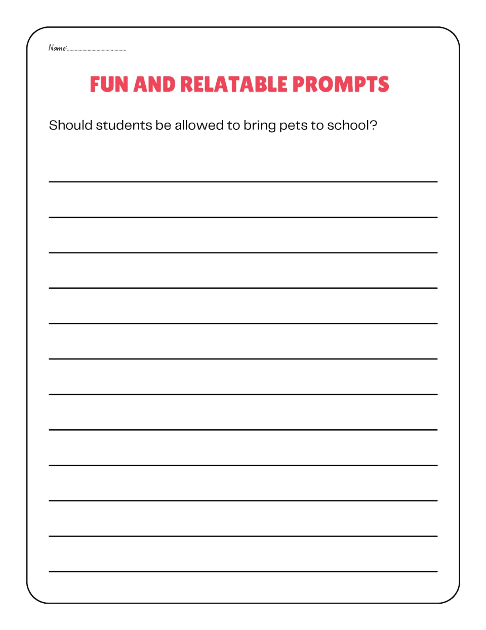 Fun and relatable argument prompt: students take a side on whether students should be allowed to bring pets to school