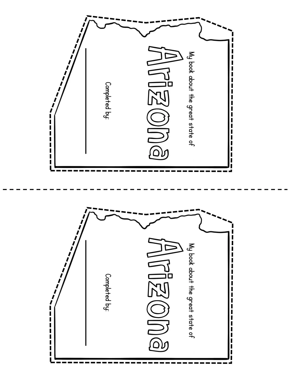 Booklet cover shaped like Arizona: 'My book about the great state of Arizona' title with a Completed by name line