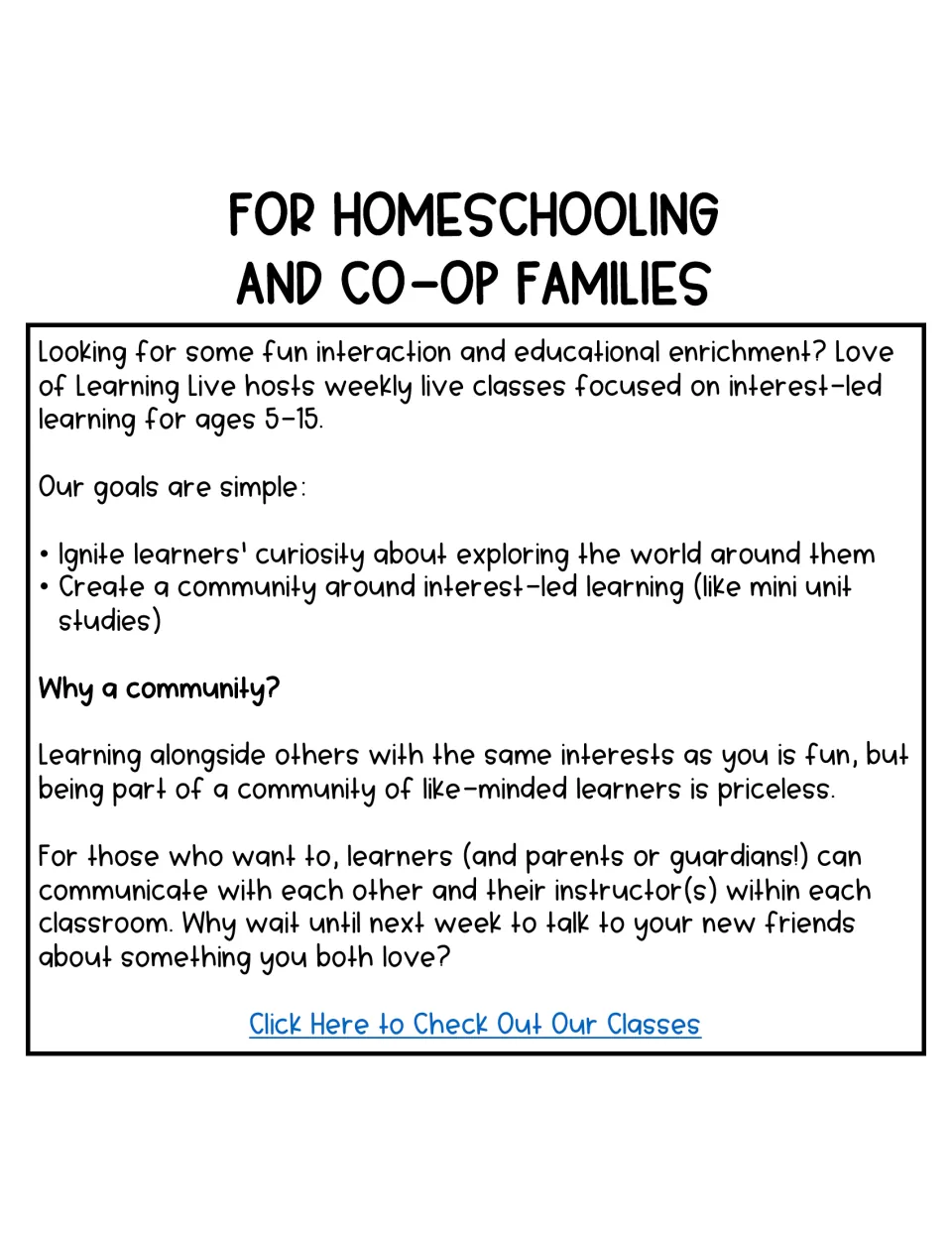 Ad for Love of Learning Live, weekly live interest-led classes for homeschooling and co-op families, ages 5 to 15
