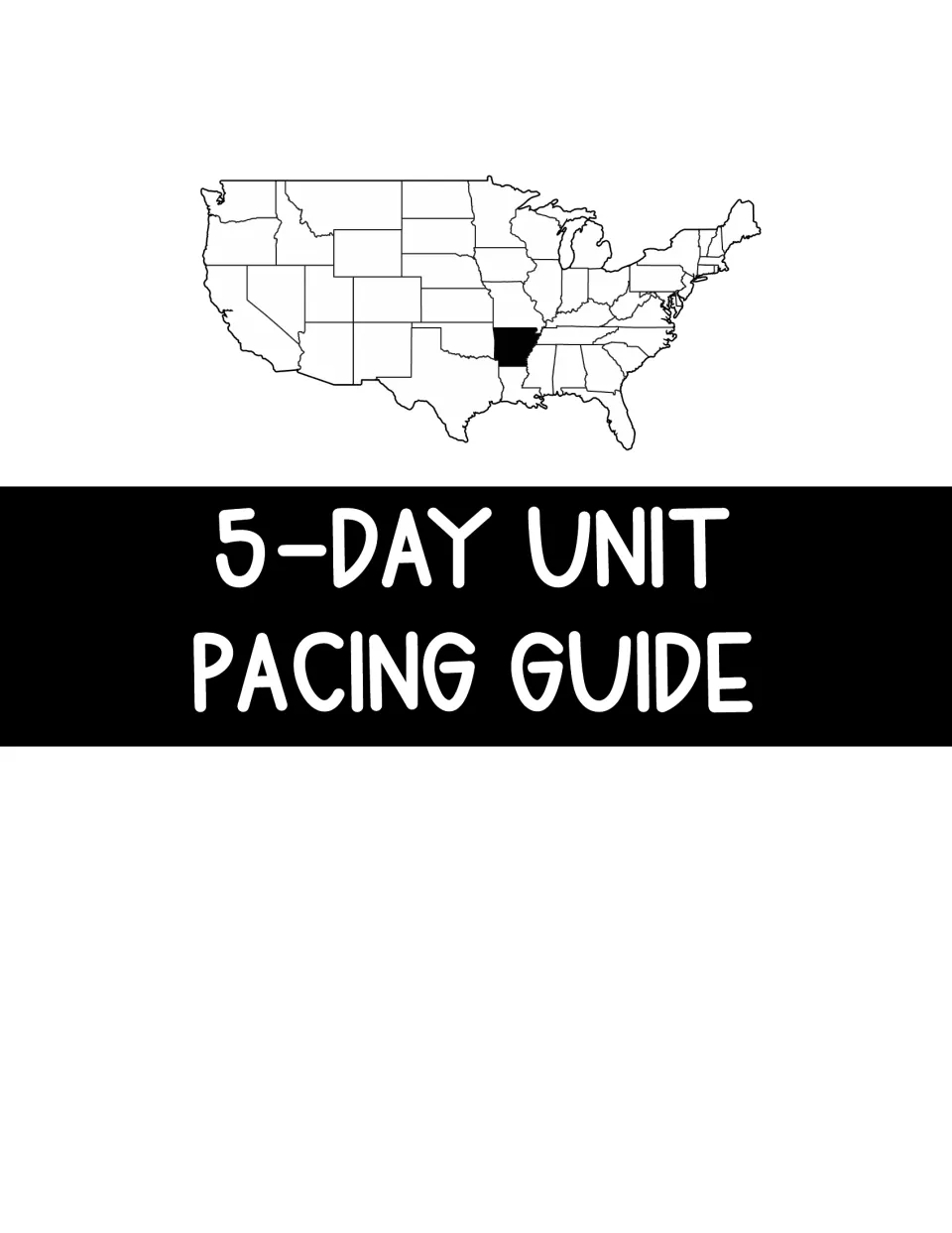 Section divider titled 5-Day Unit Pacing Guide above a U.S. map with Arkansas shaded in black