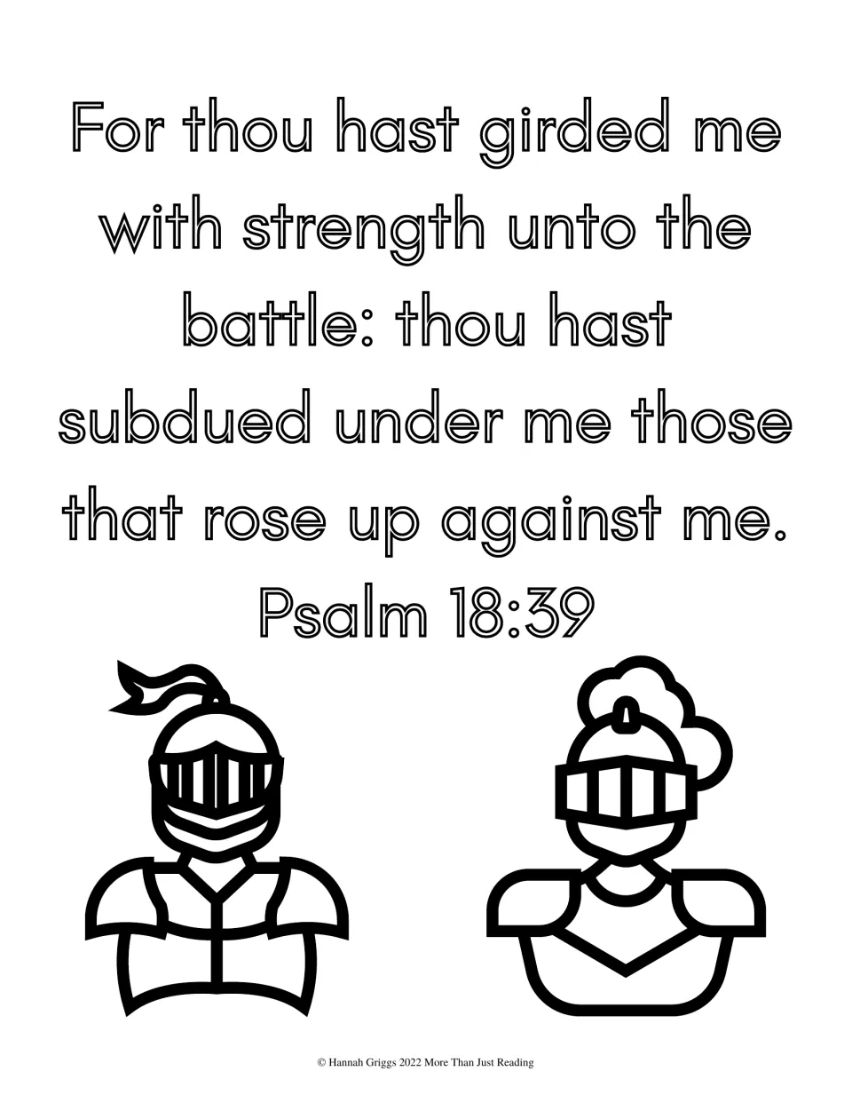 Psalm 18:39, thou hast girded me with strength unto the battle, as letters to color beside two helmeted knight icons