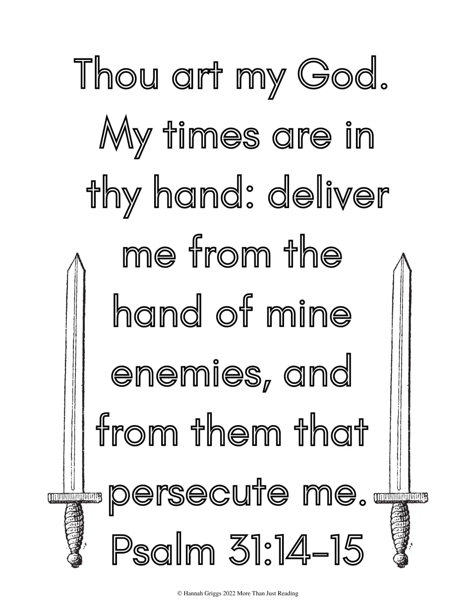 Psalm 31:14-15, Thou art my God. My times are in thy hand, in outline letters to color, framed by two upright swords