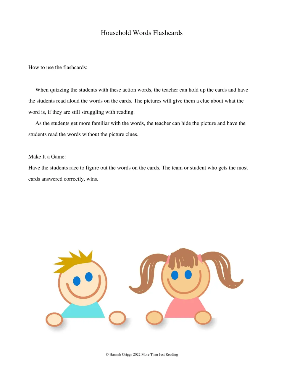 Household words teacher directions: hold up cards for students to read aloud, then hide picture clues; race game option