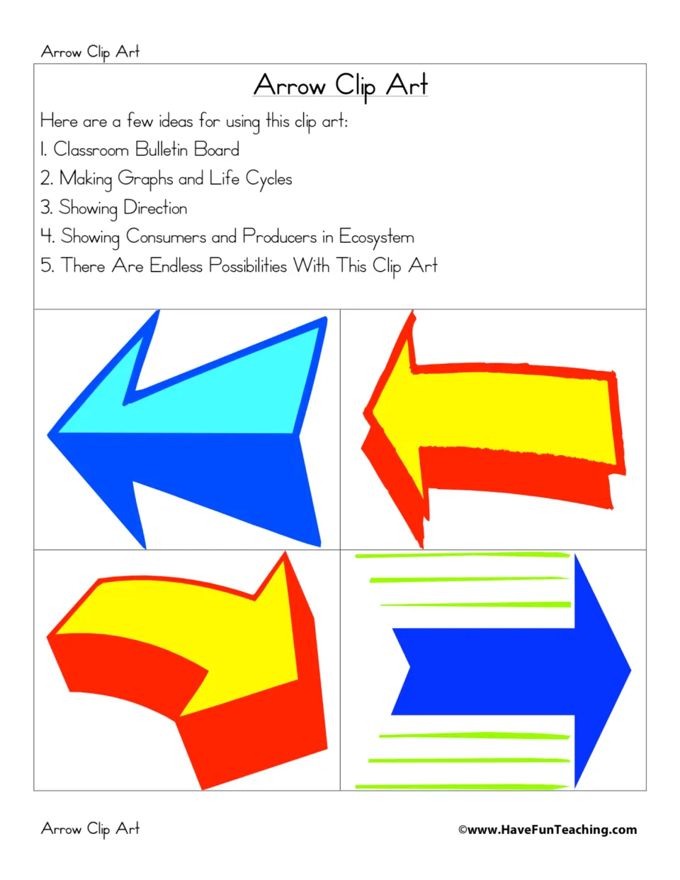 Arrow Clip Art: a list of usage ideas, like bulletin boards, graphs, life cycles and direction, plus four color arrows