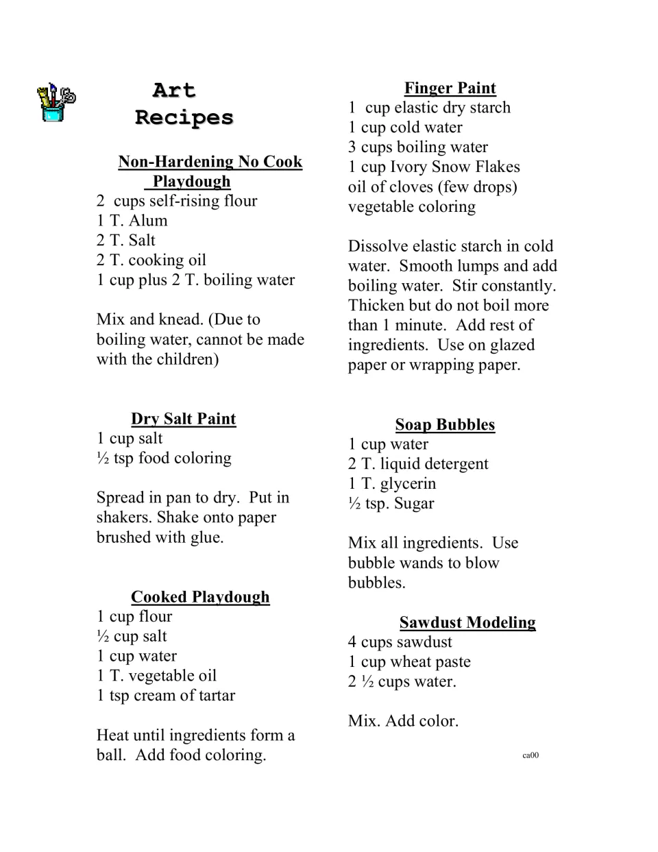 Art recipes: no-cook and cooked playdough, finger paint, dry salt paint, soap bubbles and sawdust modeling